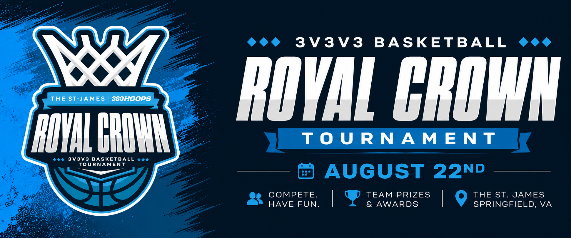 Royal Crown 3v3v3 Basketball Tournament Presented by 360 Hoops 